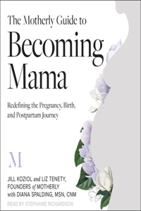 Motherly Guide to Becoming Mama