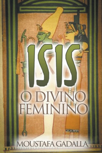 Isis O Divino Feminino