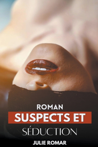 Suspects et Séduction
