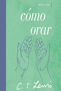 Cómo Orar
