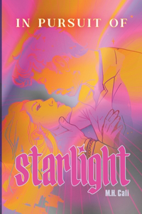 In Pursuit Of Starlight