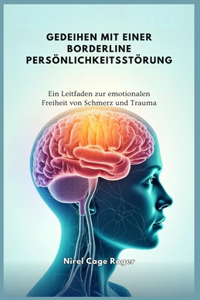 Gedeihen Mit Einer Borderline Persönlichkeitsstörung