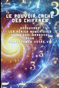 Le Pouvoir Caché des Chiffres