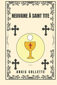 Neuvaine à Saint Tite