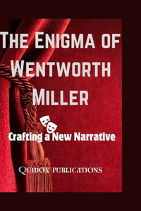 The Enigma of Wentworth Miller