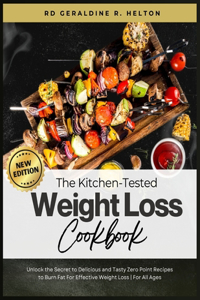 Kitchen-Tested Weight Loss Cookbook