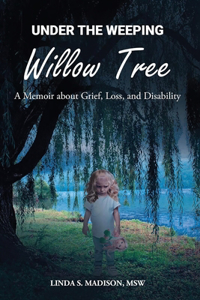 Under the Weeping Willow Tree