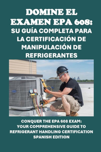 Domine el examen EPA 608