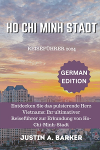 Reiseführer für Ho-Chi-Minh-Stadt 2024