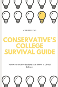Conservative's College Survival Guide