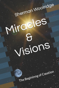 Miracles & Visions