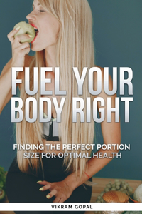 Fuel Your Body Right