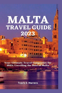 Malta Travel Guide 2023