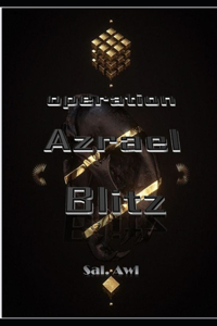 Operation AZRAEL BLITZ