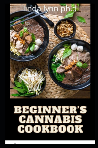 Beginner's Cannabis Cookbook