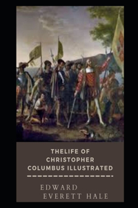 The Life of Christopher Columbus illustrated