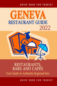 Geneva Restaurant Guide 2022