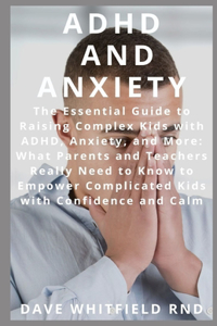 ADHD and Anxiety