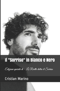 Sorriso in Bianco e Nero
