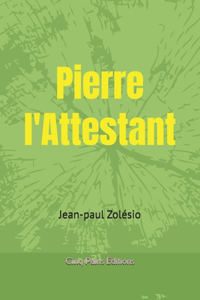 Pierre l'Attestant