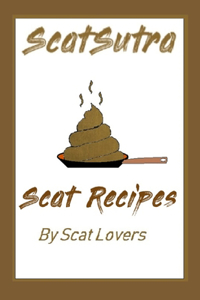 ScatSutra Scat Recipes