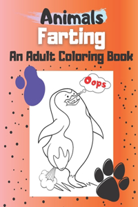 Farting Animals An Adult Coloring Book