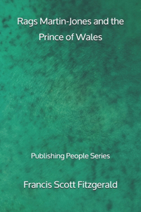 Rags Martin-Jones and the Prince of Wales - Publishing People Series