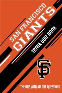 San Francisco Giants Trivia Quiz Book