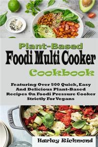 Plant-Based Foodi Multi Cooker Cookbook