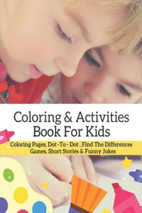 Coloring And Activities Book For Kids