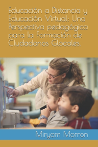 Educación a Distancia y Educación Virtual