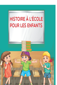 histoire à l'école pour les enfants