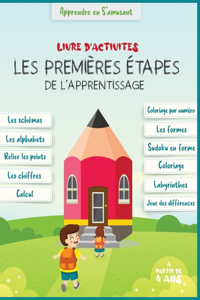 Livre d'activité les premières étapes de l'apprentissage apprendre en s'amusant à partir de 4 ans