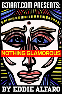 Nothing Glamorous