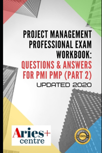 Project Management Professional Exam Workbook