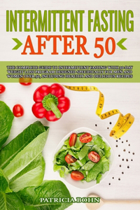 Intermittent Fasting After 50