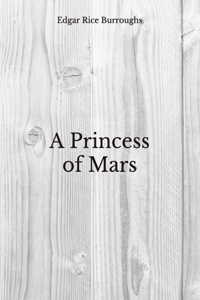 A Princess of Mars