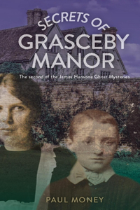 Secrets of Grasceby Manor