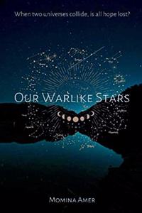 Our Warlike Stars