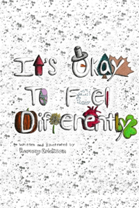 It's Okay to Feel Differently
