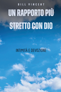 rapporto più stretto con Dio