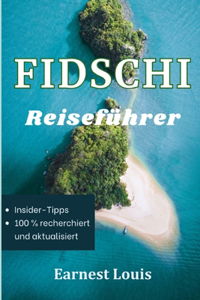 Reiseführer für Fidschi 2023-2024