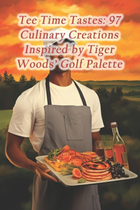 Tee Time Tastes