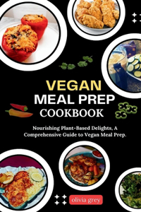Vegan Meal Prep Cookbook