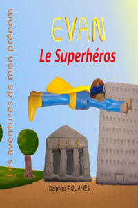 Evan le Superhéros