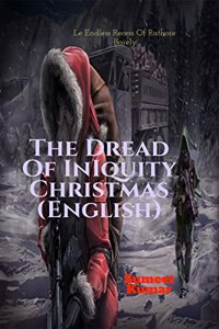 The Dread Of Iniquity Christmas (English)