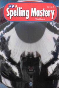 Spelling Mastery Level A, Student Workbooks