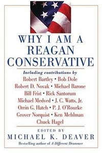Why I Am a Reagan Conservative