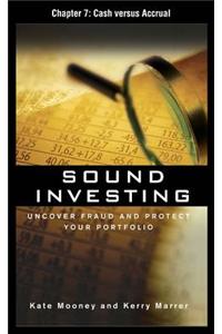 Sound Investing, Chapter 7 - Cash Versus Accrual