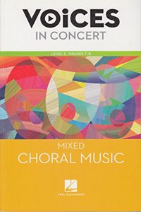 Hal Leonard Voices in Concert, Level 2 Mixed Choral Music Book, Grades 7-8